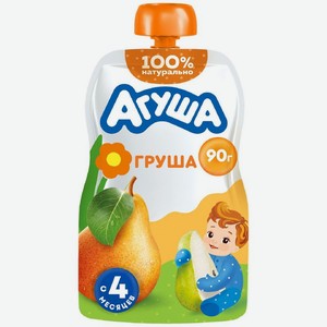 Пюре детское фруктовое Агуша Груша с 4 мес., 90г, 90 г