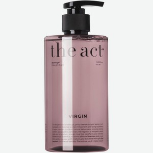 Гель The Act Virgin для душа, 460мл