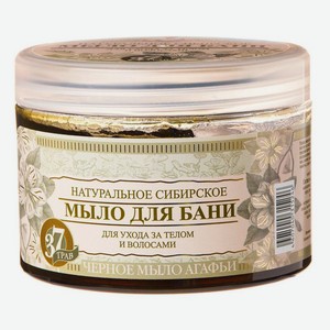 Мыло Рецепты бабушки Агафьи для бани черное мыло Агафьи 0.5л