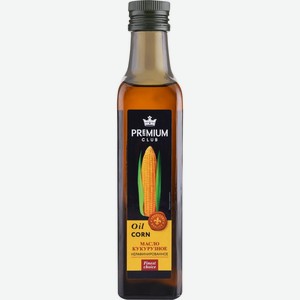 Масло кукурузное PREMIUM CLUB н/раф 250 мл. PREMIUM CLUB Кукурузное нерафинир., Россия, 250 мл