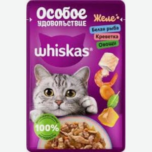 Влажный корм Whiskas особое удовольствие для взрослых кошек с белой рыбой, креветкой и овощами в желе пауч 75 гр