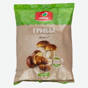 Лесные грибы ОКЕЙ 300г