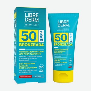 LIBREDERM Крем для лица и зоны декольте солнцезащитный Bronzeada SPF50 Sun Protection Face and Decollete Cream, 50 мл