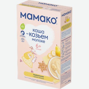 Каша пшеничная на козьем молоке с грушей и бананом с 6 месяцев Мамако 200г 200 г