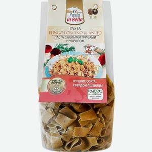 Макароны PASTA LA BELLA Паста с белыми грибами и укропом, 250г