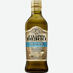 Масло оливковое Filippo Berio Extra Virgin Delicato нерафинированное 500мл, 500 мл