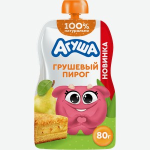 Пюре фруктово-злаковое АГУША Грушевый пирог, со злаками, с 8 месяцев, 80г