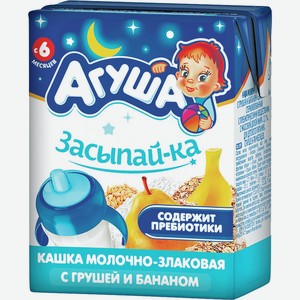 Кашка Агуша Молочно-злаковая Груша-банан 0.2л Т/п