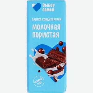 Плитка кондитерская ВЫБОР СЕМЬИ Молочная пористая, Россия, 25 г