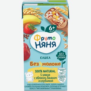 Д/п кашка ФРУТОНЯНЯ безмолочная из пяти злаков ябл/банан/клубн обогащ пребиотик, Россия, 200 мл