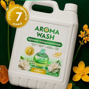 AROMA WASH Кондиционер для белья парфюмированный AROMA WASH Dream, 1 шт.
