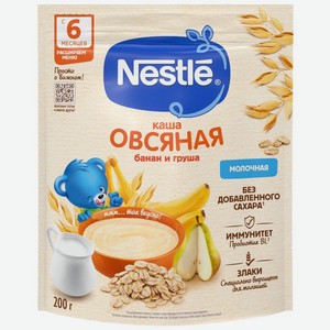 Каша Nestlé Молочная овсяная груша-банан с 6 мес. 200г, 200 г
